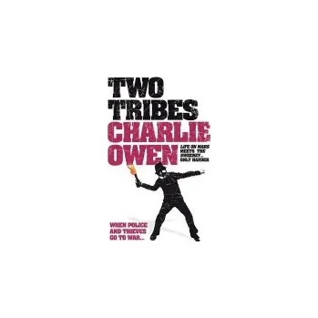 Two Tribes - Owen, Charlie