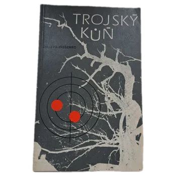 Kniha Trojský kůň - ANTIKVARIÁT (Julij Fajbušenko)