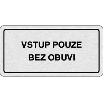 Domovní cedule B2B Partner Nalepovací cedulka na dveře - Vstup pouze bez obuvi