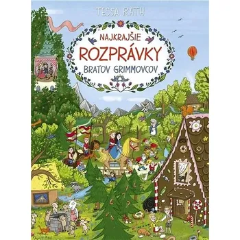 Hračka pro nejmenší Najkrajšie rozprávky bratov Grimmovcov Kniha