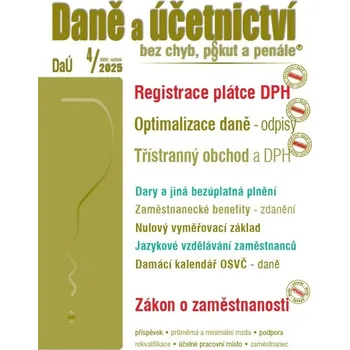 Daně a účetnictví bez chyb, pokut a penále (4/2025)