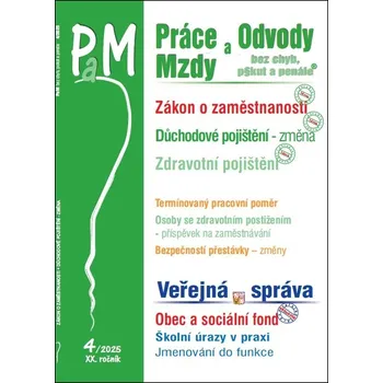 Práce a mzdy Zákon o zaměstnanosti v číslech (4/2025)