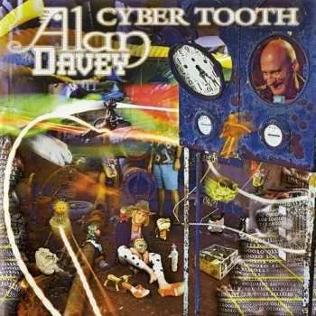 Zahraniční hudba CD Alan Davey: Cyber Tooth 2017 Reissue