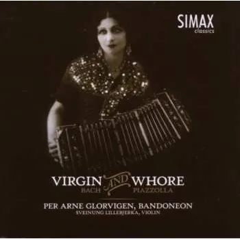 Zahraniční hudba CD Per Arne Glorvigen: Virgin And Whore 2011