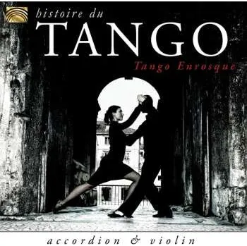 Zahraniční hudba CD Tango Enrosque: Histoire Du Tango 2014