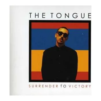 Zahraniční hudba CD The Tongue: Surrender To Victory 2013