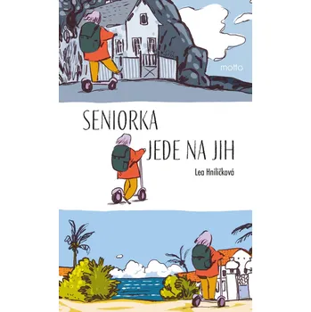 Kniha Seniorka jede na jih - Lea Hniličková (E-Kniha)