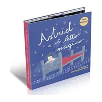 Zahraniční hudba CD Matthieu Mantanus: Astrid E Il Letto Magico 2016