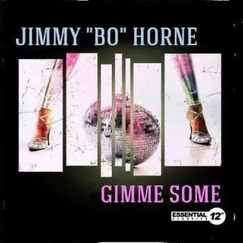 Zahraniční hudba CD Jimmy "Bo" Horne: Gimme Some 2013