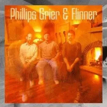 Zahraniční hudba CD Phillips, Grier & Flinner: Phillips Grier & Flinner 2017