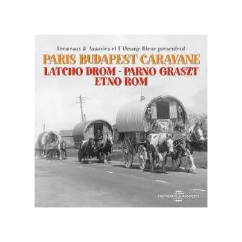 Zahraniční hudba CD Parno Graszt: Paris Budapest Caravane 2015