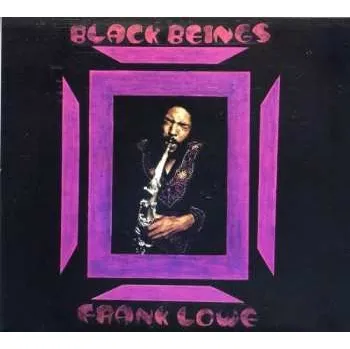 Zahraniční hudba CD Frank Lowe: Black Beings DIGI 2008 Digipack