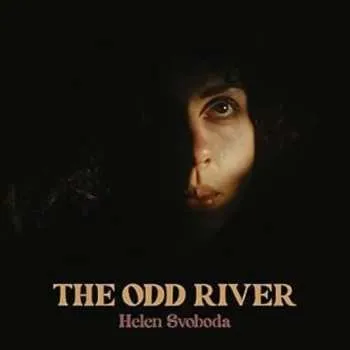 Zahraniční hudba CD Helen Svoboda: The Odd River 2023