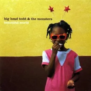 Zahraniční hudba CD Big Head Todd and the Monsters: Beautiful World 2017