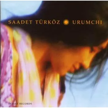 Zahraniční hudba CD Saadet Türköz: Urumchi 2017