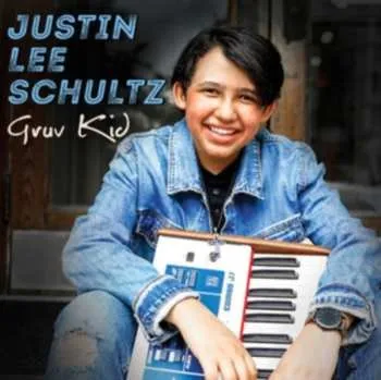 Zahraniční hudba CD Justin Lee Schultz: Gruv Kid 2020