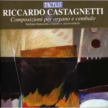 Zahraniční hudba CD Castagnetti / Innocenti: Compositions For Organ & Harpsichord 2013