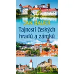 Tajnosti českých hradů a zámků - Jan…