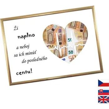 Žertovný předmět Rámeček na darování peněz - Žij naplno, Nápis slovensky, Rámeček 203 - zlatá metalická