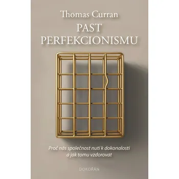 Past perfekcionismu - Thomas Curran (E-Kniha)