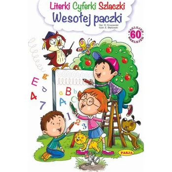 Bystrá hlava Literki, cyferki, szlaczki Wesołej Paczki – Włodzimierz Kruszewski,Ernest Błędowski (PL)