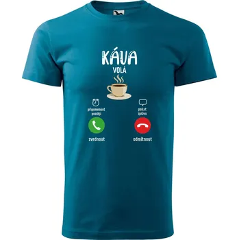 Pánská móda DOBRÝ TRIKO Pánské tričko s potiskem Káva volá Velikost: 2XL, Barva: Petrolejová