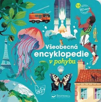 Všeobecná encyklopedie v pohybu -…
