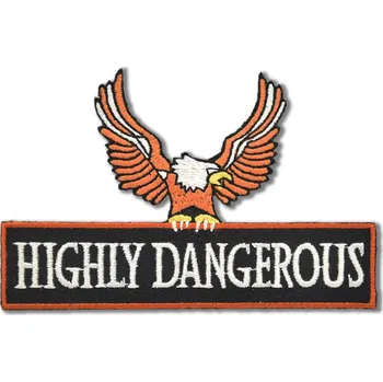 Nášivka Moto nášivka Highly Dangerous 10 cm x 6 cm