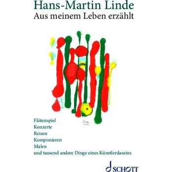 Aus meinem Leben erzählt - Linde, Hans-Martin