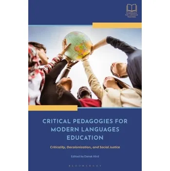 Critical Pedagogies for Modern Languages Education