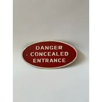 Plechová cedule DANGER CONCEALED ENTRANCE - LITINOVÁ CEDULKA