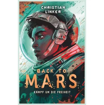 Back to Mars - Kampf um die Freiheit - Linker, Christian