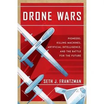 Drone Wars - Frantzman, Seth J.