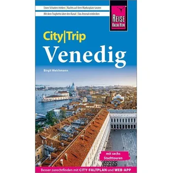 Cestování Reise Know-How CityTrip Venedig - Weichmann, Birgit [DE] (2025, Brožovaná, Reise Know-How Rump GmbH)