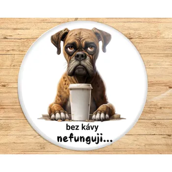 Dekorativní magnet Buton s potiskem, 3,7cm, PES - BEZ KÁVY, 1kus VYBERTE SI odznak, magnet, přívěšek ZDE:: Odznak