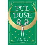 Půl duše - Olivia Atwater (2025,…