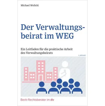 Der Verwaltungsbeirat im WEG - Wolicki, Michael [DE] (2025, Brožovaná, dtv Verlagsgesellschaft)
