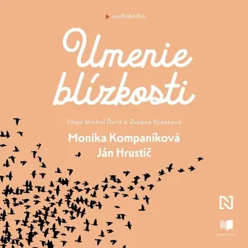 Umenie blízkosti - Ján Hrustič - audiokniha