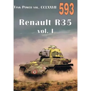 Tank Power vol. CCLXXVII Renault R35 593 - Janusz Ledwoch