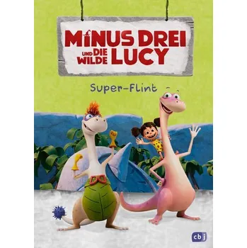 První čtění Minus Drei und die wilde Lucy - Super-Flint - Krause, Ute