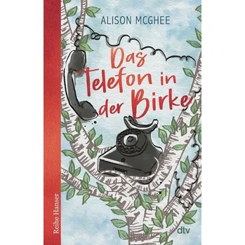 Das Telefon in der Birke - McGhee, Alison