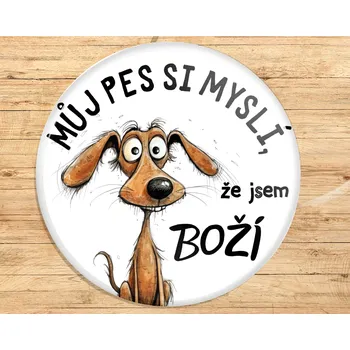Dekorativní magnet Buton s potiskem, 3,7cm, MŮJ PES - BOŽÍ, BÍLÝ, 1kus VYBERTE SI odznak, magnet, přívěšek ZDE:: Odznak