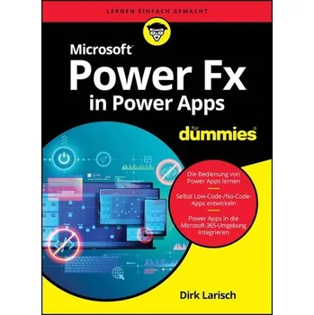Microsoft Power Fx in Power Apps für Dummies - Larisch, Dirk