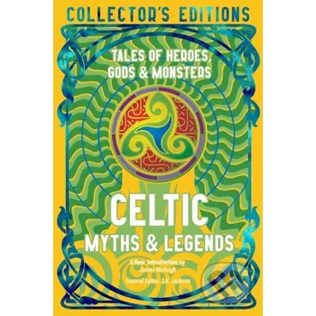 Beletrie pro dospělé Celtic Myths & Legends - Flame Tree Publishing Flame Tree Publishing