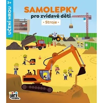 omalovánky Samolepky pro zvídavé děti Stroje