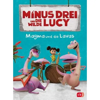 První čtění Minus Drei und die wilde Lucy - Magma und die Lavas - Krause, Ute