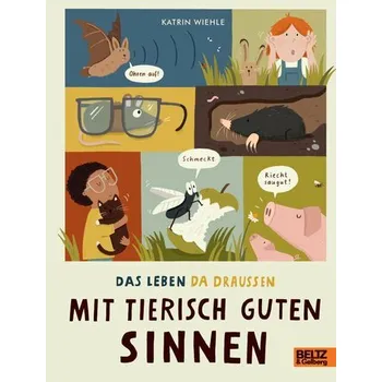 Příroda Mit tierisch guten Sinnen - Wiehle, Katrin