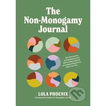 The Non-Monogamy Journal - Lola Phoenix Jessica Kingsley