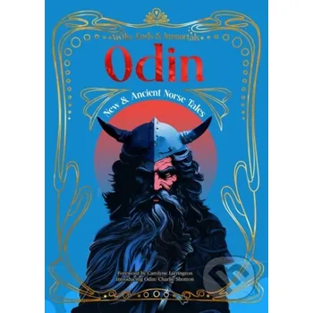 Odin - Carolyne Larrington Flame Tree Publishing