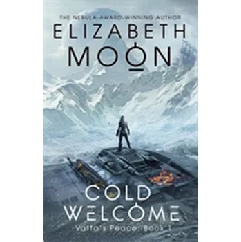Cold Welcome - Elizabeth Moon